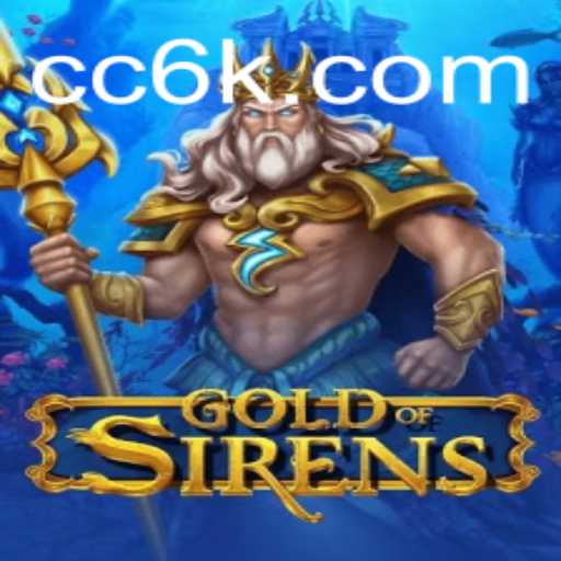 Exploring the Fascinating World of GoldofSirens Featuring CC6 Bet